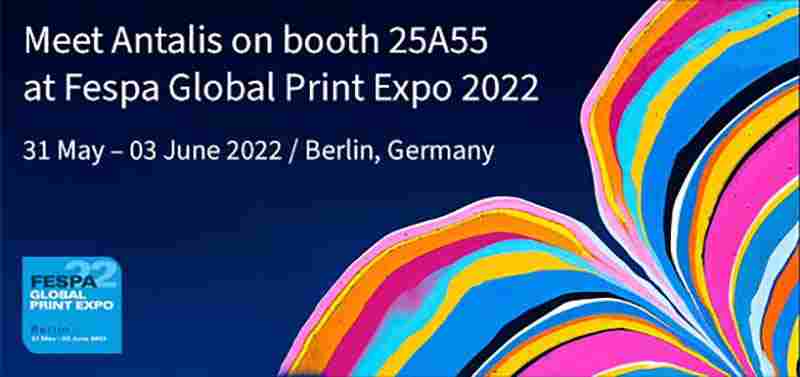 Csatlakozzon az Antalishoz a Fespa Global Print Expo 2022-n!